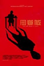 Watch Feed Your Muse Gomovies