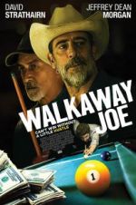 Watch Walkaway Joe Gomovies