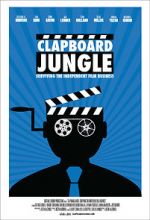 Watch Clapboard Jungle: Surviving the Independent Film Business Gomovies