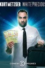 Watch Kurt Metzger: White Precious Gomovies