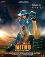 Watch Shabaash Mithu Gomovies