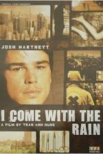 Watch I Come with the Rain Gomovies