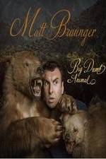 Watch Matt Braunger: Big, Dumb Animal Gomovies