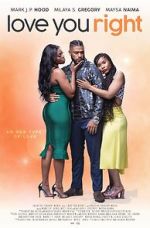 Watch Love You Right: An R&B Musical Gomovies