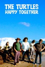 Watch The Turtles: Happy Together Gomovies
