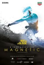 Watch Magnetic Gomovies
