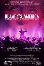 Watch Hillarys America The Secret History of the Democratic Party Gomovies