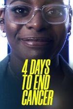 Watch 4 Days to End Cancer Gomovies