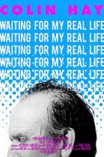 Watch Colin Hay - Waiting For My Real Life Gomovies