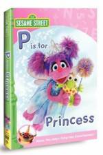 Watch Sesame Street: Abby & Friends - P Is for Princess Gomovies