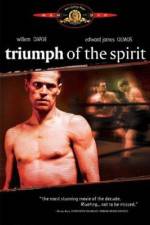 Watch Triumph of the Spirit Gomovies