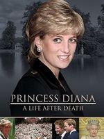 Watch Princess Diana: A Life After Death Gomovies