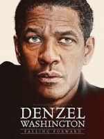 Watch Denzel Washington: Falling Forward Gomovies