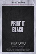 Watch Print It Black Gomovies
