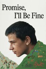 Watch Promise, I\'ll Be Fine Gomovies123