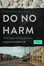 Watch Do No Harm: The Opioid Epidemic Gomovies