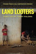 Watch Land Looters Gomovies