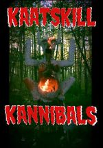 Watch Kaatskill Kannibals Gomovies