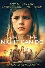 Watch What the Night Can Do Gomovies
