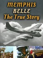 Watch Memphis Belle: The True Story Gomovies