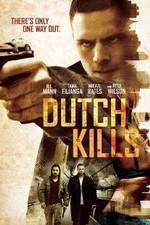 Watch Dutch Kills Gomovies