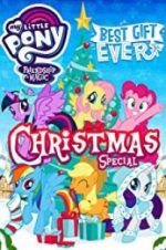 Watch My Little Pony: Best Gift Ever Gomovies