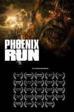 Watch Phoenix Run: Home Gomovies123