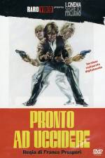 Watch Pronto ad uccidere Gomovies