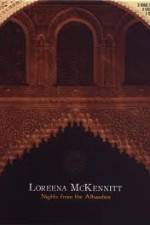 Watch Loreena McKennitt Nights from the Alhambra Gomovies