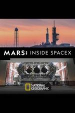 Watch MARS: Inside SpaceX Gomovies
