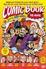 Watch Comic Book The Movie Gomovies