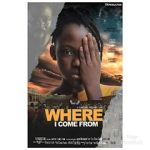 Watch Where I come from Gomovies