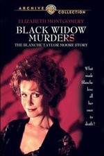Watch Black Widow Murders The Blanche Taylor Moore Story Gomovies