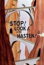 Watch Stop! Look! And Hasten! (Short 1954) Gomovies