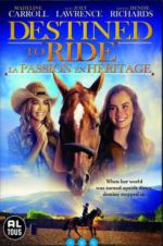 Watch Destined to Ride Gomovies