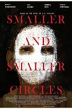 Watch Smaller and Smaller Circles Gomovies