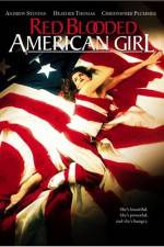 Watch Red Blooded American Girl Gomovies