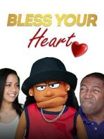 Watch Bless Your Heart Gomovies