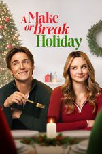 Watch A Make or Break Holiday Gomovies