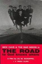 Watch The Road to God Knows Where Gomovies
