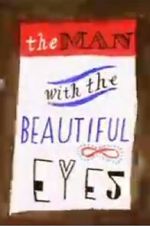 Watch The Man with the Beautiful Eyes Gomovies