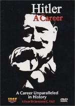 Watch Hitler: A career Gomovies