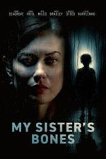 Watch My Sister\'s Bones Gomovies