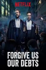 Watch Forgive Us Our Debts Gomovies