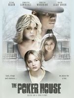 Watch The Poker House Gomovies