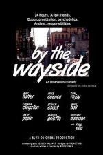 Watch By the Wayside Gomovies