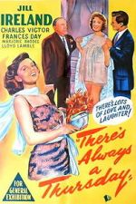 Watch There\'s Always a Thursday Gomovies