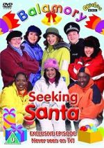 Watch Balamory: Seeking Santa Gomovies