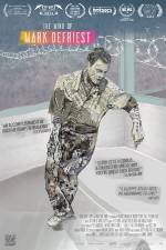 Watch The Life and Mind of Mark DeFriest Gomovies