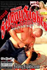 Watch Felony Fights Bloodiest Battles Gomovies